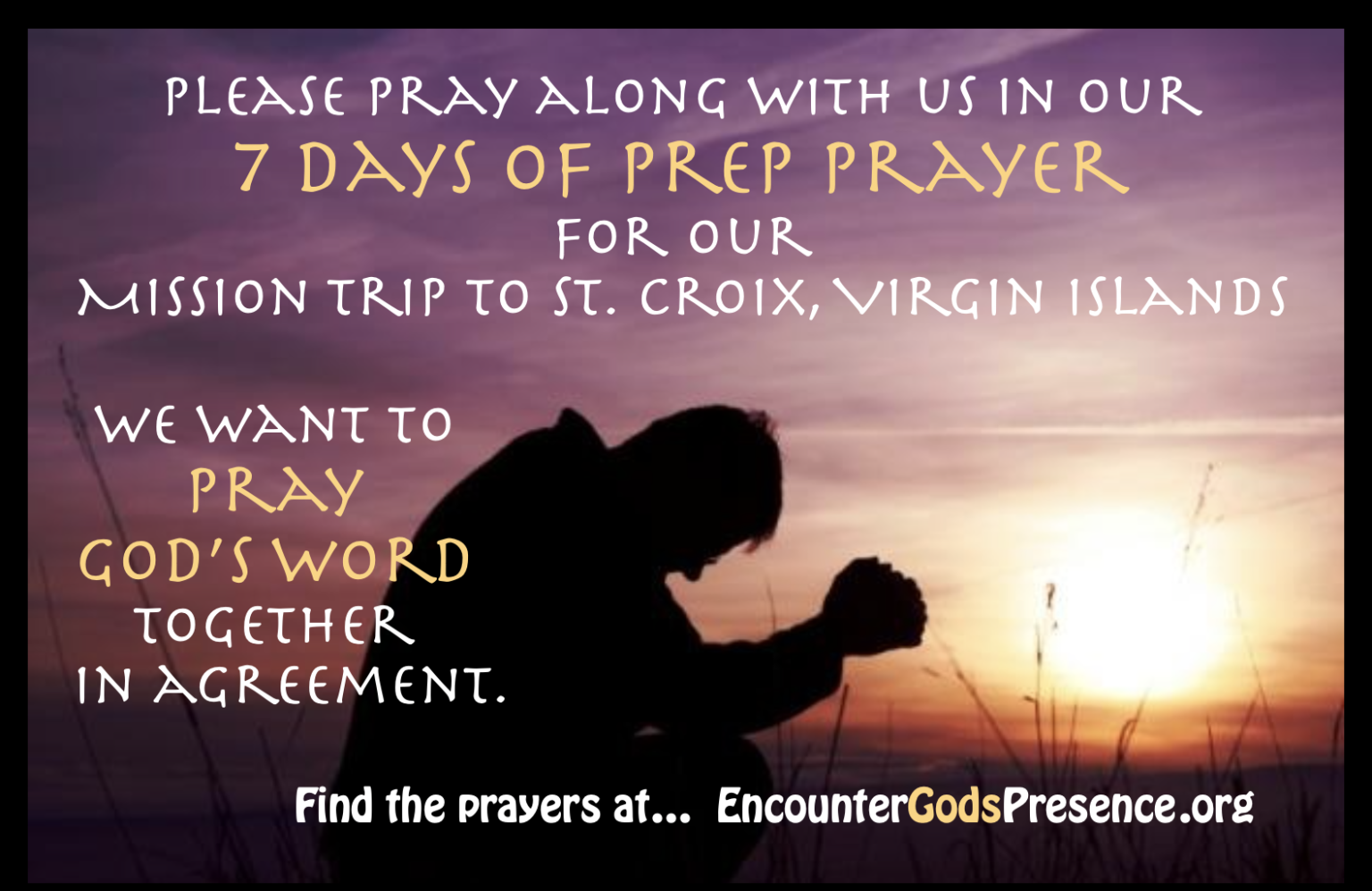7 Days of Prep Prayer for Mission Trip Encounter God's Presence