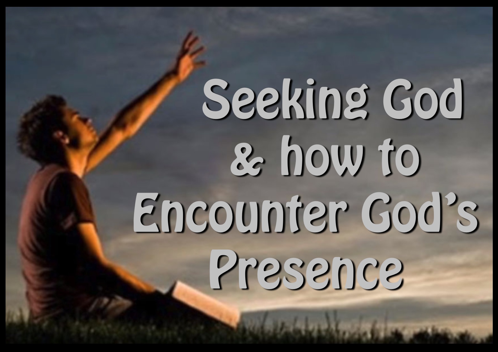 What Does It Mean To Seek God's Presence at ronaldmschotto blog